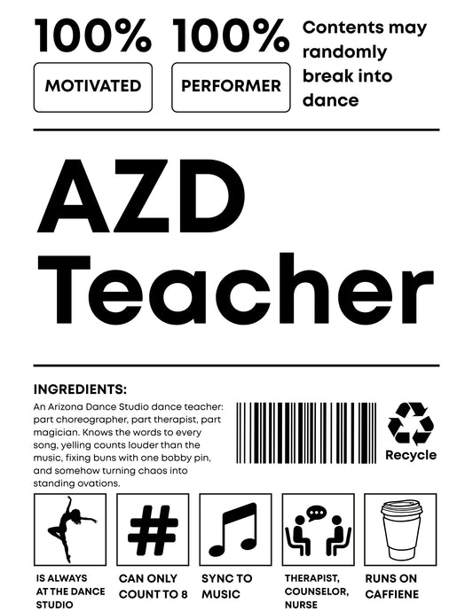 100% AZD Dance Teacher Shirt